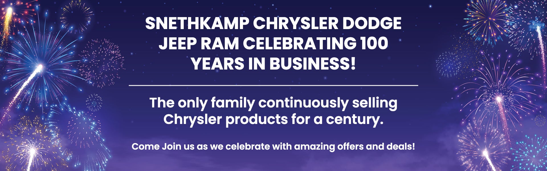 Snethkamp Chrysler Dodge Jeep Ram Celebrating 100 Years in B